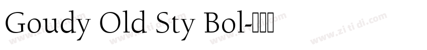 Goudy Old Sty Bol字体转换